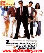 Love ke liye kuch bhi karega 2001 Song Download